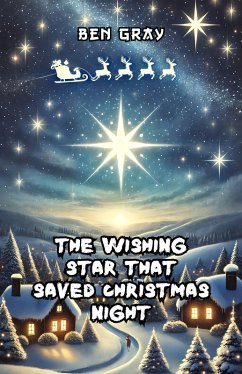 Cover The Wishing Star That Saved Christmas Night (eBook, ePUB)