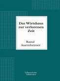 Das Wirtshaus zur verlorenen Zeit (eBook, ePUB)