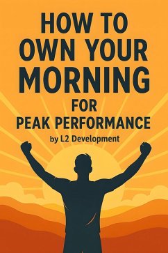 Cover How to Own Your Morning for Peak Performance (eBook, ePUB)