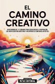 El Camino Creativo (eBook, ePUB)