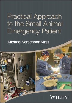 Practical Approach to the Small Animal Emergency Patient (eBook, ePUB) - Verschoor-Kirss, Michael