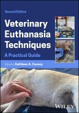 Veterinary Euthanasia Techniques (eBook, PDF)