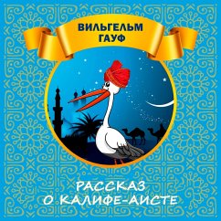 Cover Rasskaz o Kalife-aiste (MP3-Download)