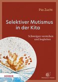 Selektiver Mutismus in der Kita (eBook, PDF)