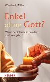 Enkel ohne Gott? (eBook, ePUB)