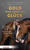 Gold war mehr als Glück (eBook, ePUB)