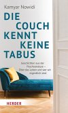 Die Couch kennt keine Tabus (eBook, ePUB) Die Couch kennt keine Tabus (eBook, ePUB)