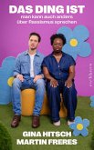 Das Ding ist: Man kann auch anders über Rassismus sprechen (eBook, ePUB)