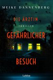 Die Ärztin - Gefährlicher Besuch (eBook, ePUB)