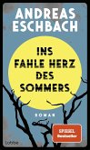 Ins fahle Herz des Sommers (eBook, ePUB)
