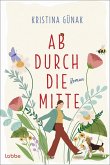 Ab durch die Mitte (eBook, ePUB)