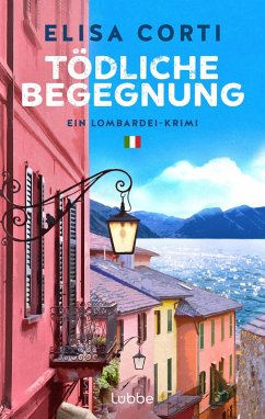 Tödliche Begegnung (eBook, ePUB) - Corti, Elisa