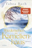 Wiedersehen im Kamelienhaus (eBook, ePUB)