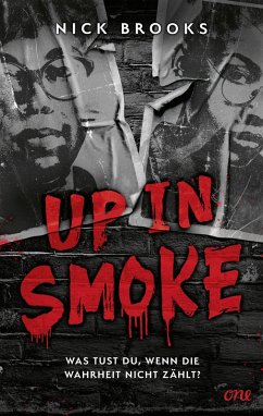 Up in Smoke - Was tust du, wenn die Wahrheit nicht zählt? (eBook, ePUB) - Brooks, Nick