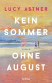 Kein Sommer ohne August (eBook, ePUB)