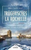 Trügerisches La Rochelle (eBook, ePUB)