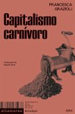 Capitalismo carnívoro (eBook, ePUB)