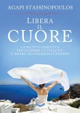 Libera il cuore (eBook, ePUB)