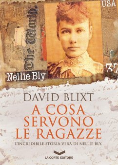 A cosa servono le ragazze (eBook, ePUB) - Blixt, David