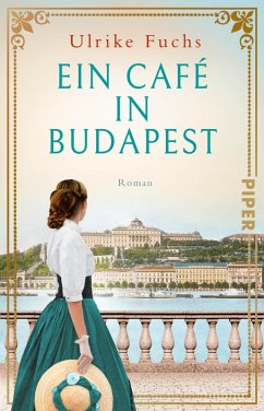 Cover Ein Café in Budapest / Cafés, die Geschichte schreiben Bd.4  (Mängelexemplar)
