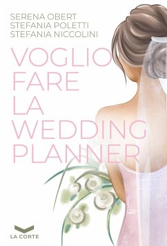 Cover Voglio fare la Wedding Planner (eBook, ePUB)