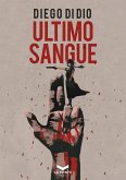 Ultimo Sangue (eBook, ePUB)