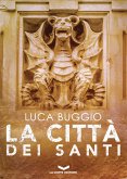 La città dei santi (eBook, ePUB)