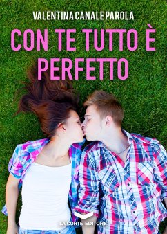 Cover Con te tutto è perfetto (eBook, ePUB)