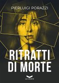 Ritratti di morte (eBook, ePUB)