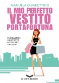 Il mio perfetto vestito portafortuna (eBook, ePUB)