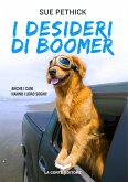 I desideri di Boomer (eBook, ePUB)