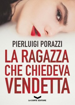 Cover La ragazza che chiedeva vendetta (eBook, ePUB)