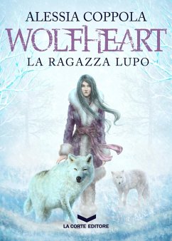 Wolfheart (eBook, ePUB) - Coppola, Alessia