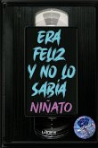 Era feliz y no lo sabía (eBook, ePUB)
