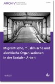Migrantische, muslimische und alevitische Organisationen in der Sozialen Arbeit (eBook, PDF)