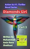 Diamonds Girl. 3. Action Sci-Fi. Thriller Romance Novel Series. (Diamonds Girl. Novel., #3) (eBook, ePUB)