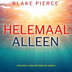 Cover Helemaal Alleen (Een Nicky Lyons FBI Thriller—Boek 4) (MP3-Download)