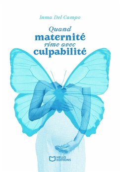Cover Quand maternité rime avec culpabilité (eBook, ePUB)