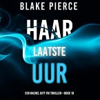 Haar Laatste Uur (Een Rachel Gift FBI Thriller—Boek 10) (MP3-Download)