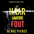 Haar Laatste Fout (Een Rachel Gift FBI Thriller—Boek 7) (MP3-Download)
