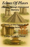 Echoes of Places: Journey Through History and Memory (eBook, ePUB)