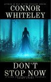 Don't Stop Now: A Dark Contemporary Fantasy Short Story (Hell's Place Contemporary Fantasy Stories) (eBook, ePUB)