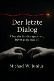 Der letzte Dialog (eBook, ePUB)