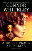A Hell's Place Afterlife: A Dark Contemporary Fantasy Short Story (Hell's Place Contemporary Fantasy Stories) (eBook, ePUB)