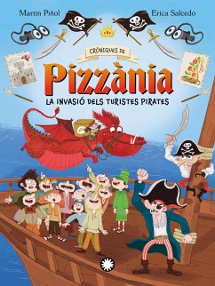 Cover La invasió dels turistes pirates (Cròniques de Pizzània #3) (eBook, ePUB)