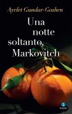Una notte soltanto, Markovitch (eBook, ePUB)