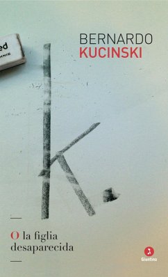 Cover K. O la figlia desaparecida (eBook, ePUB)