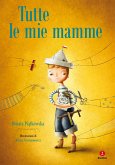 Tutte le mie mamme (eBook, ePUB)
