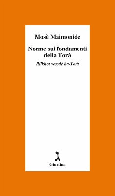 Norme sui fondamenti della Torà (eBook, ePUB) - Maimonide, Mosè