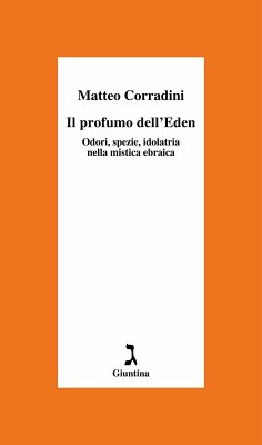 Il profumo dell'Eden (eBook, ePUB) - Corradini, Matteo